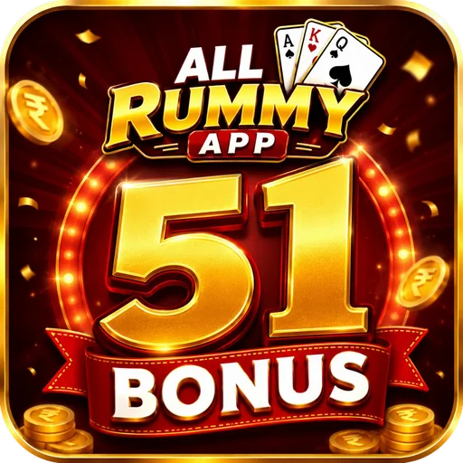 All Rummy App 51 Bonus